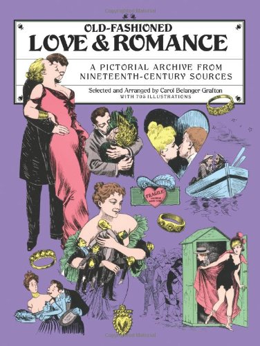 Old-Fashioned Love and Romance: A Pictorial Archive from 19th-Century Sources (Dover Pictorial Ar...