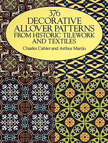 37 Decorative Allover Patterns from Historic Tile Work and Textiles (Dover Pictorial Archive)