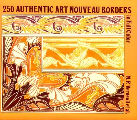 250 Authentic Art Nouveau Borders in Full Color (Dover Pictorial Archives)