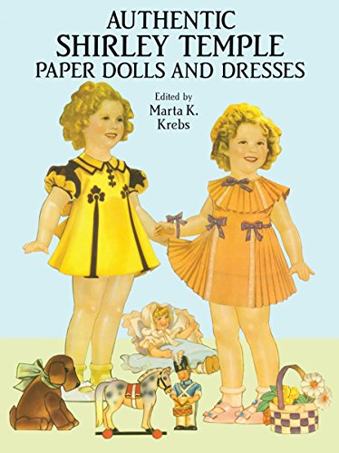Authentic Shirley Temple Paper Dolls And Dresses