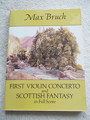 First Violin Concerto and Scottish Fantasy in Full Score