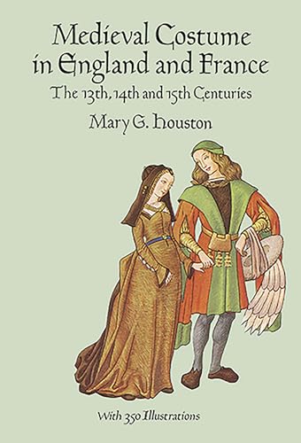 Medieval Costume in England and France: The 13th, 14th and 15th Centuries (Dover Fashion and Costumes)
Medieval Costume in England and France: The 13th, 14th and 15th Centuries (Dover Fashion and Costumes)