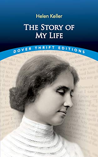 Helen Keller: The Story of My Life (Dover Thrift Editions)