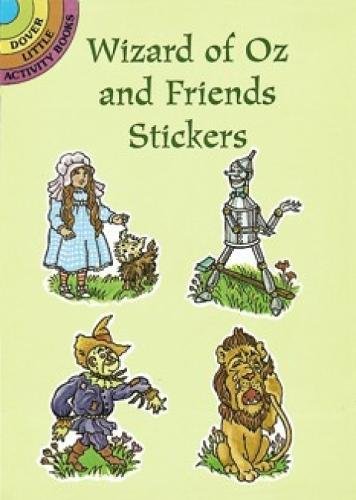 Wizard of Oz and Friends Stickers (Dover Little Activity Books)