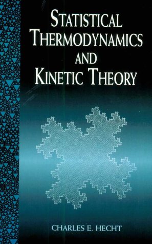 Statistical Thermodynamics and Kinetic Theory