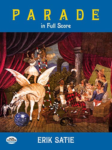 Parade in Full Score (Dover Orchestral Music Scores)