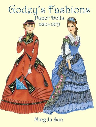Godey's Fashions Paper Dolls 1860-1879 (Dover Victorian Paper Dolls)
