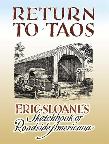 Return to Taos: Eric Sloanes Sketchbook of Roadside Americana
