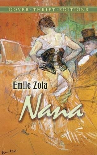 Nana (Dover Thrift Editions) Zola, Emile and Rascoe, Burton