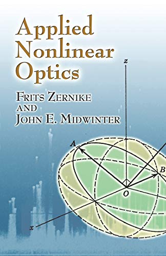 Applied Nonlinear Optics (Dover Books on Physics)