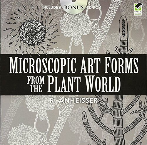 Microscopic Art Forms from the Plant World: Green Edition (Dover Pictorial Archive Series)
Microscopic Art Forms from the Plant World: Green Edition (Dover Pictorial Archive Series)