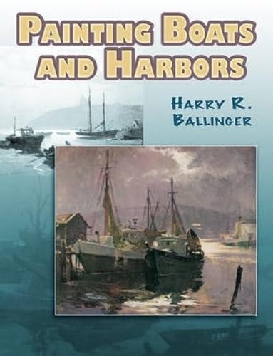 Painting Boats and Harbors (Dover Art Instruction)