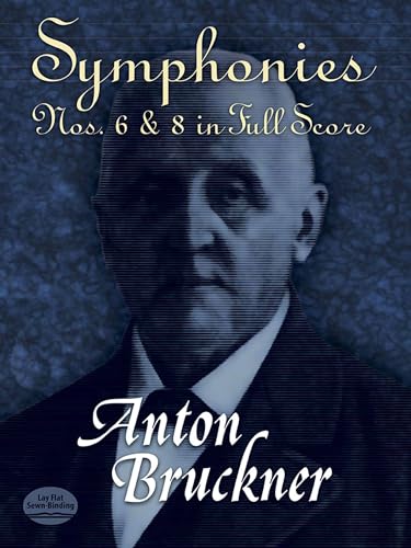 Symphonies Nos. 6 & 8 in Full Score (Dover Orchestral Music Scores)