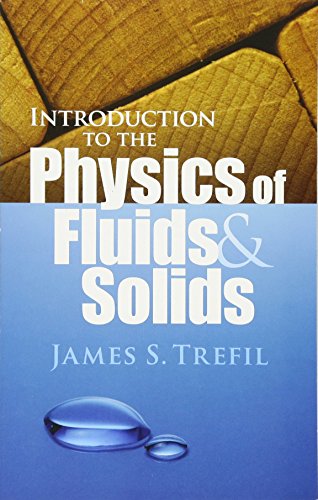 Introduction to the Physics of Fluids and Solids (Dover Books on Physics)