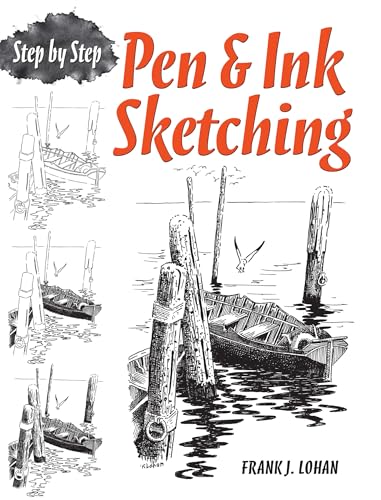 Pen & Ink Sketching : Step by Step
