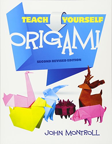 Teach Yourself Origami: Second Revised Edition (Dover Origami Papercraft)