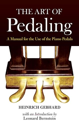 The Art of Pedaling: A Manual for the Use of the Piano Pedals (Dover Books On Music: Piano)
The Art of Pedaling: A Manual for the Use of the Piano Pedals (Dover Books On Music: Piano)