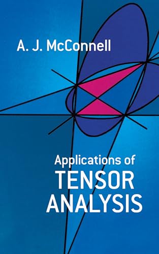 Applications of Tensor Analysis (Dover Books on Mathematics)