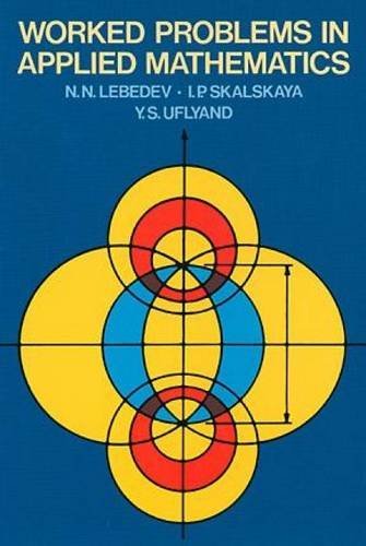 Worked Problems in Applied Mathematics (Dover Books on Mathematics)