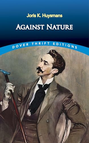 Against Nature (Dover Thrift Editions: Classic Novels)
