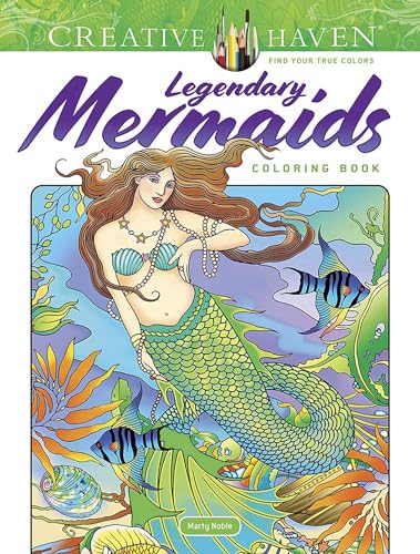 Creative Haven Legendary Mermaids Coloring Book (Creative Haven Coloring Books)