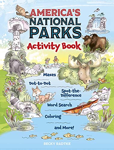 America's National Parks Activity Book (Dover Kids Activity Books: Nature)
America's National Parks Activity Book (Dover Kids Activity Books: Nature)