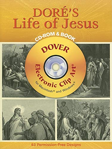 Dors Life of Jesus CD-ROM and Book (Dover Electronic Clip Art)