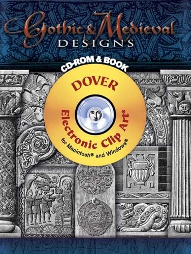 Gothic & Medieval Designs CD-ROM and Book (Dover Electronic Clip Art)