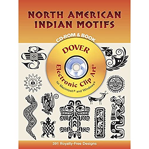 North American Indian Motifs CD-ROM and Book (Dover Electronic Clip Art)