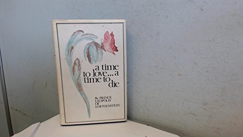 A Time To Love A Time To Die (Signed Copy)