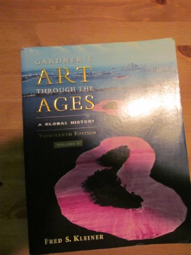 Gardner’s Art Through the Ages: A Global History, Volume II