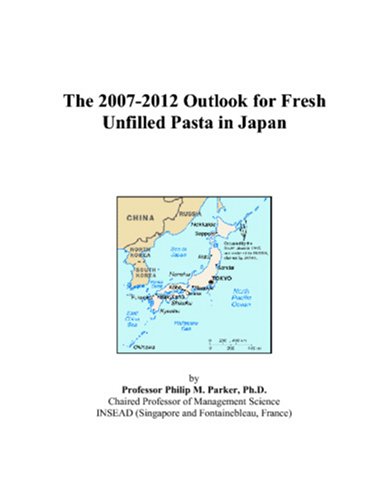 ISBN 9780497466794 product image for The 2007-2012 Outlook for Fresh Unfilled Pasta in Japan | upcitemdb.com