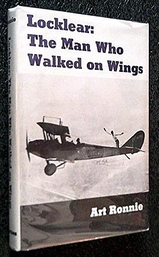 Locklear: the man who walked on wings