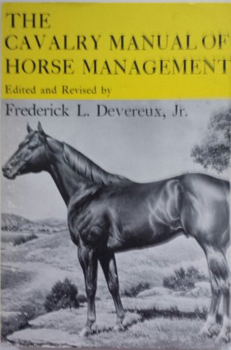 The Cavalry Manual of Horse Management