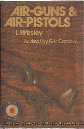 Air-Guns and Air-Pistols: New Edition (American Edition)