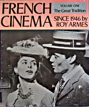 French cinema since 1946, Volume 1: (The Great Tradition)