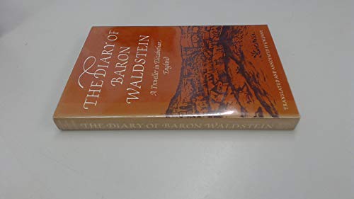 Diary of Baron Waldstein: A Traveller in Elizabethan England. (English and Czech Edition)
Diary of Baron Waldstein: A Traveller in Elizabethan England. (English and Czech Edition)