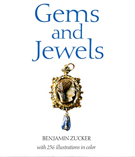 Gems and Jewels: A Connoisseur's Guide
