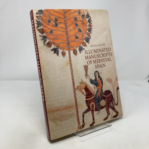 Illuminated Manuscripts of Medieval Spain