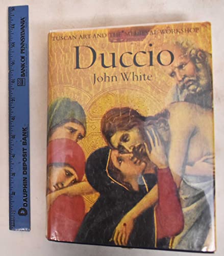 Duccio: Tuscan art and the medieval workshop