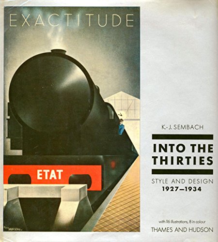 INTO THE THIRTIES Style and Design 1927-1934