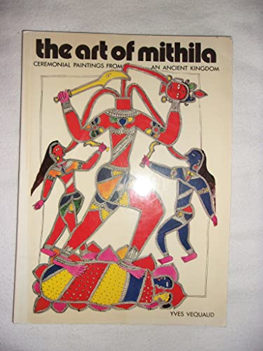 The Women Painters of Mithila.