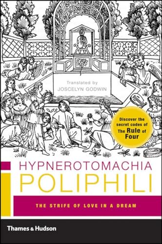 Hypnerotomachia Poliphili: The Strife of Love in a Dream