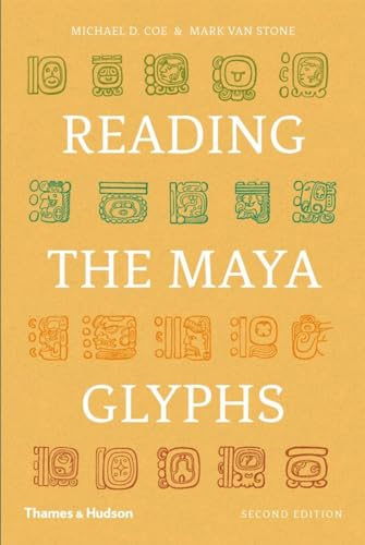 Reading the Maya Glyphs, Second Edition