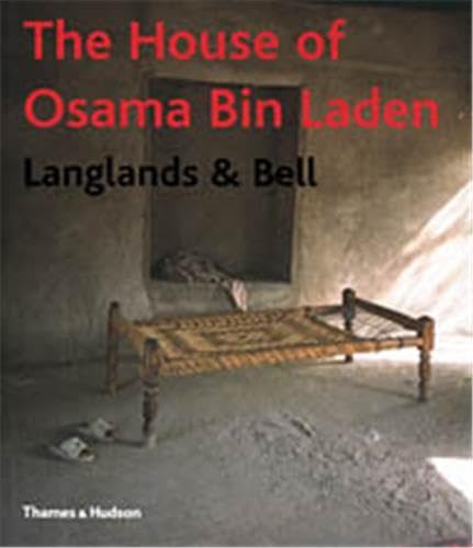 The House Of Osama Bin Laden (SCARCE FIRST EDITION SIGNED BY BOTH AUTHORS)