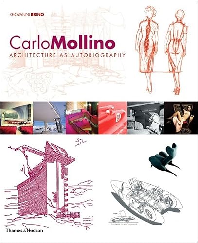 Carlo Mollino: Architecture as Autobiography, Revised and Expanded Edition