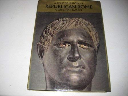 A Concise History of Republican Rome (Illustrated Natural History S.)