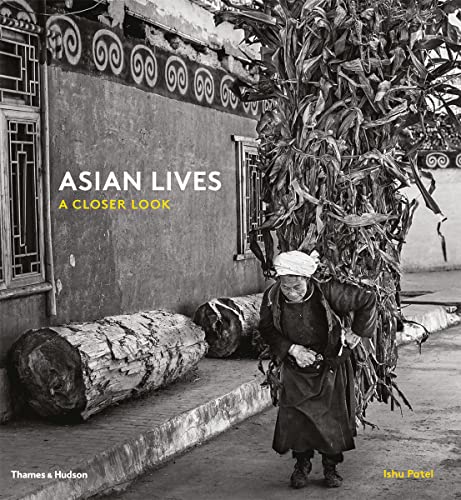 Ishu Patel Asian Lives A Closer Look /anglais