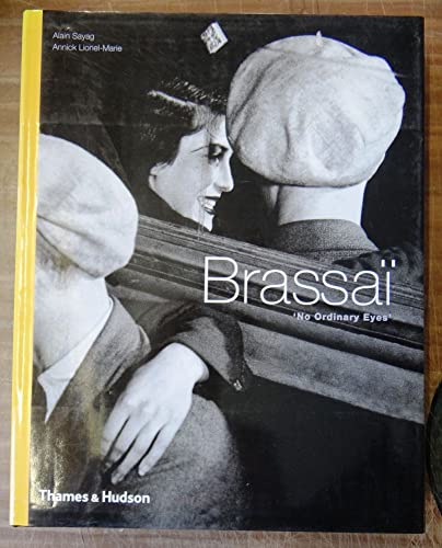 Brassai 'No Ordinary Eyes"