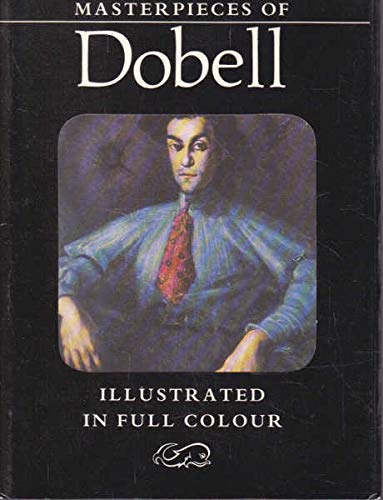 MASTERPIECES OF DOBELL